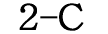2-C